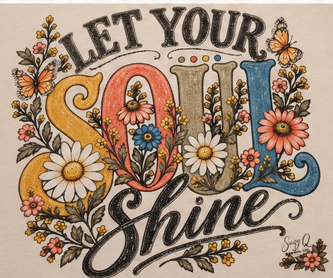Let Your Soul Shine — Suzy Q Graphic Tee